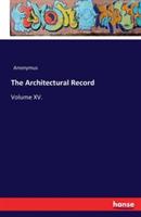 The Architectural Record: Volume XV. - Anonymus - cover