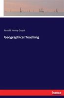 Geographical Teaching - Arnold Henry Guyot - cover