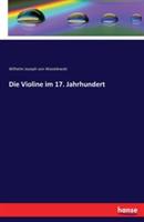 Die Violine im 17. Jahrhundert