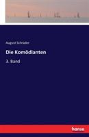 Die Komödianten: 3. Band - August Schrader - cover
