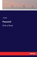 Pascarel: Only a Story - Ouida - cover