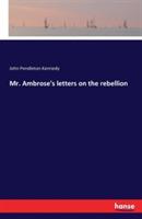 Mr. Ambrose's letters on the rebellion - John Pendleton Kennedy - cover