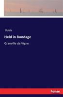 Held in Bondage: Granville de Vigne - Ouida - cover