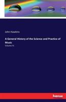 A General History of the Science and Practice of Music: Volume IV. - John Hawkins - cover