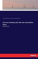 Carl von Carlsberg oder über das menschliche Elend: Fünfter Theil