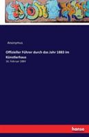 Offizieller Fuhrer durch das Jahr 1883 im Kunstlerhaus: 16. Februar 1884 - Anonymus - cover
