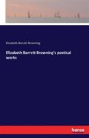 Elizabeth Barrett Browning's poetical works - Elizabeth Barrett Browning - cover