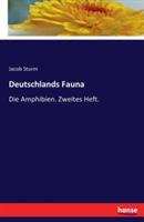 Deutschlands Fauna: Die Amphibien. Zweites Heft. - Jacob Sturm - cover