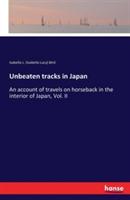 Unbeaten tracks in Japan: An account of travels on horseback in the interior of Japan, Vol. II - Isabella Bird - cover