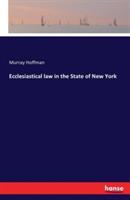 Ecclesiastical law in the State of New York - Murray Hoffman - cover