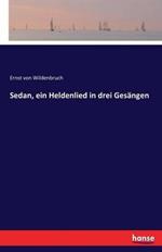 Sedan, ein Heldenlied in drei Gesängen