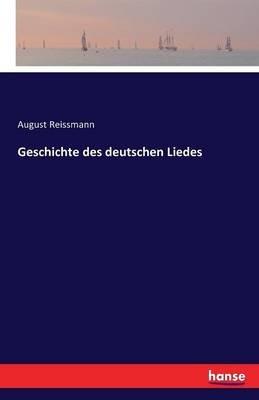 Geschichte des deutschen Liedes - August Reissmann - cover