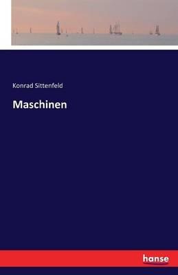Maschinen - Konrad Sittenfeld - cover