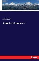 Schweizer Ortsnamen - Julius Studer - cover