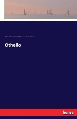 Othello - William Shakespeare,Herbert Arthur Evans,Charles Praetorius - cover