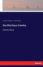Das Pfarrhaus Framley: Zweiter Band