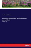 Geschichte seines Lebens, seiner Meinungen und Schicksale: Zweiter Teil - Karl Friedrich Bahrdt - cover