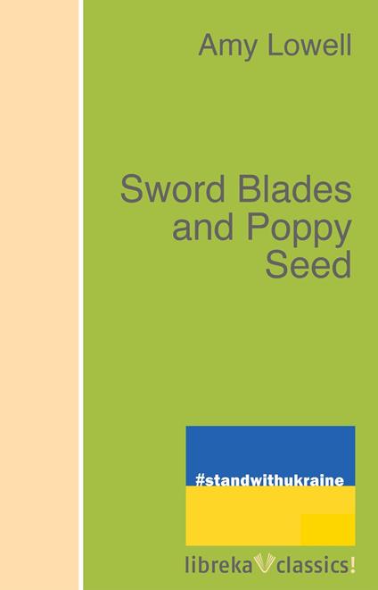 Sword Blades and Poppy Seed