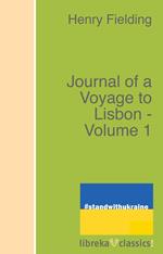 Journal of a Voyage to Lisbon - Volume 1