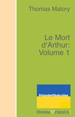 Le Mort d'Arthur: Volume 1