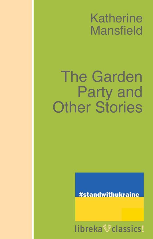 The Garden Party and Other Stories