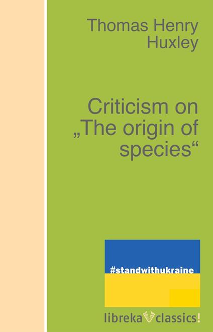 Criticism on "The origin of species"