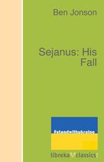 Sejanus: His Fall