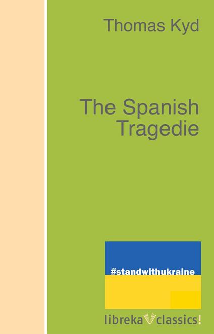 The Spanish Tragedie