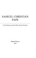 Samuel Christian Pape: Ein Dichter aus dem Elbe-Weser-Dreieck - Michael Mitrovic - cover