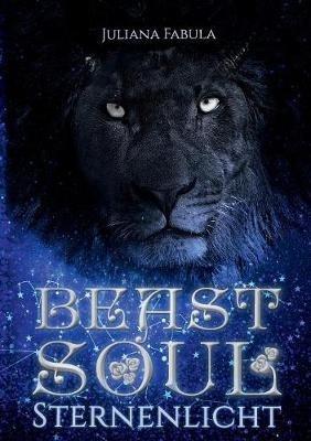 BeastSoul: Sternenlicht - Juliana Fabula - cover