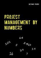 Project management by numbers: simple- clear-short-fast - Dietmar Prudix - cover