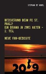 Bescherung beim FC St. Pauli?: Ein Drama in zwei Akten - 2. Teil
