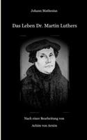Das Leben Dr. Martin Luthers