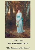Die Waldromanze: 'The Romance of the Forest'