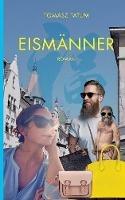 Eismänner - Tomasz Tatum - cover