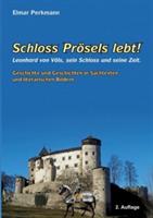 Schloss Prösels lebt!: Leonhartd von Völs, sein Schloss und seine Zeit - Elmar Perkmann - cover