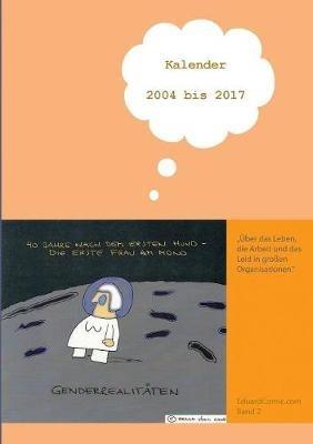 Eduard - Kalender 2004 - 2017: 2. Band der Eduard-Geschichten aus der Burokratie - Bernd Vogl - cover