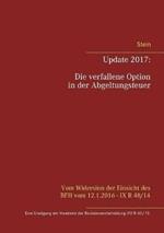 Update 2017: Die verfallene Option in der Abgeltungsteuer: Eine Erwägung am Vorabend der Revisionsentscheidung VIII R 40/15