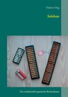 Soloban: Die traditionelle japanische Rechenkunst - Hubert Hug - cover