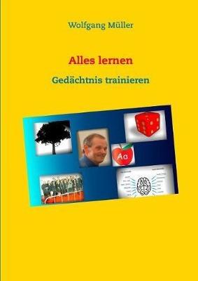 Alles lernen: Gedächtnis trainieren - Wolfgang Müller - cover