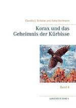 Korax und das Geheimnis der Kürbisse: Band 4