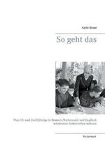 So geht das: Was Elf- und Zwölfjährige in Deutsch, Mathematik und Englisch mindestens beherrschen müssen