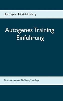 Begleitheft Autogenes Training: Einführungstext zum Grundkurs - cover