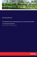 Gemeindebesteuerung und Massenkonsum in den sieben grössten Städten des rechtsrheinischen Bayern: Inaugural-Dissertation zur Erlangung der Doktorwürde - David Kaufmann - cover