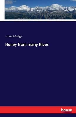 Honey from many Hives - James Mudge - cover