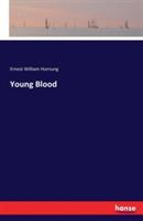 Young Blood - Ernest William Hornung - cover