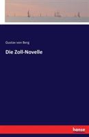 Die Zoll-Novelle - Gustav Von Berg - cover