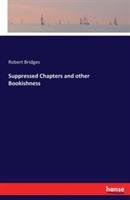 Suppressed Chapters and other Bookishness - Robert Bridges - cover