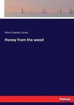 Honey from the weed