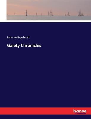 Gaiety Chronicles - John Hollingshead - cover